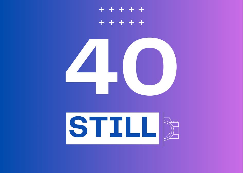 Day 40 #Still